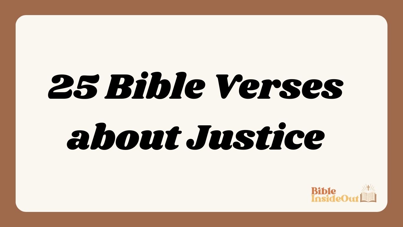 25 Bible Verses about Justice