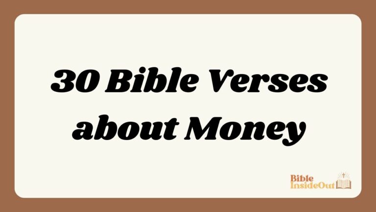 30 Bible Verses about Money (With Commentary)