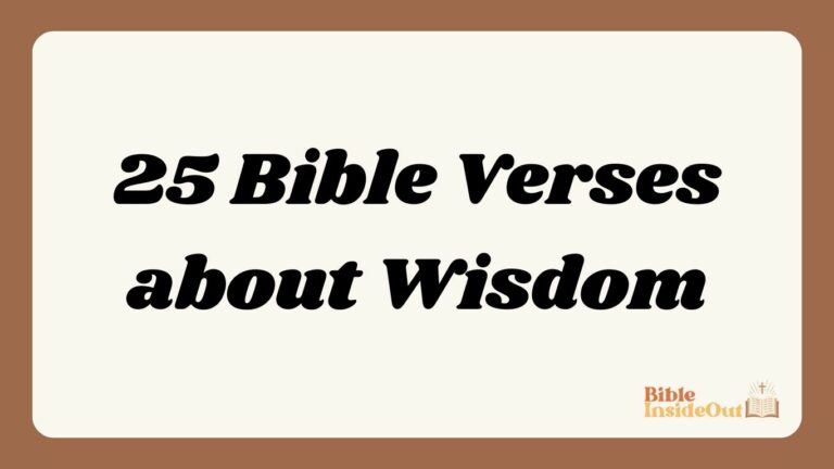 25 Bible Verses about Wisdom (With Commentary)