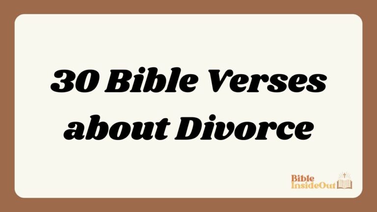 30 Bible Verses about Divorce (With Commentary)