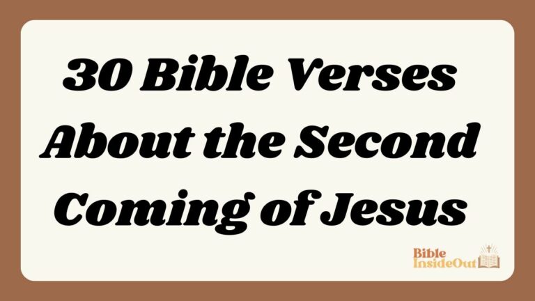30 Bible Verses About the Second Coming of Jesus (With Commentary)
