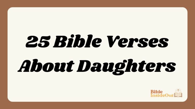 25 Bible Verses About Daughters (With Commentary)
