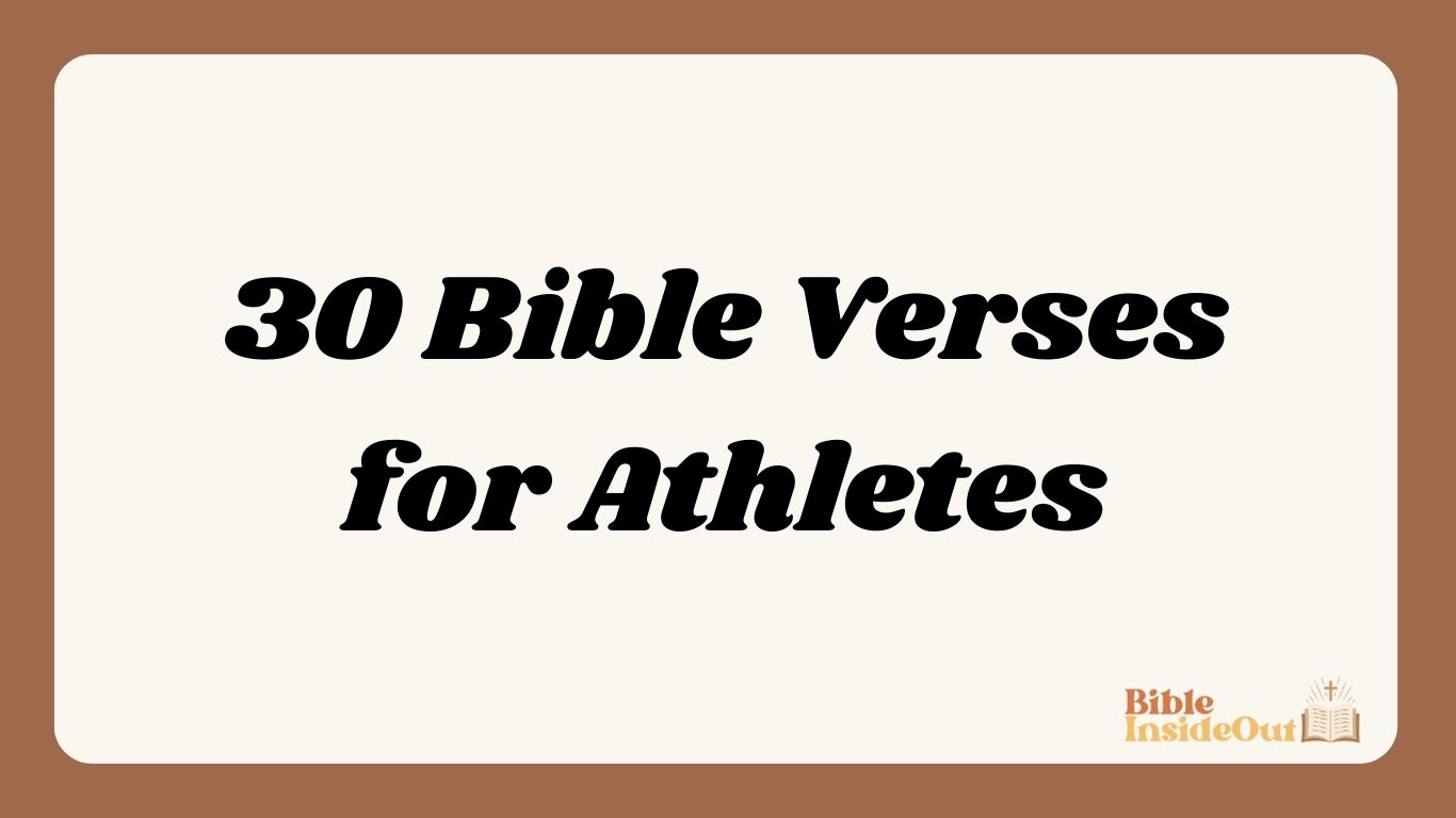 30 Bible Verses for Athletes