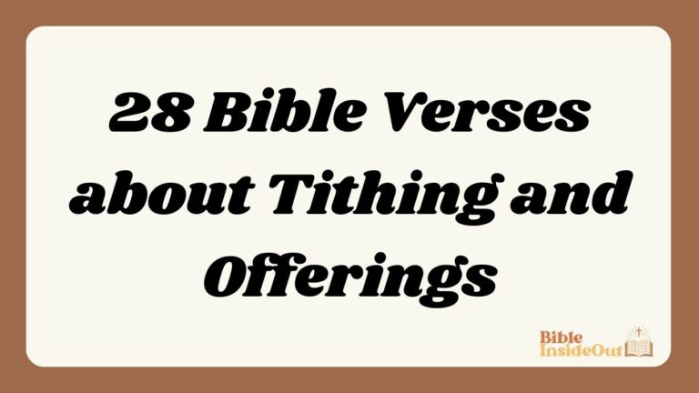 28 Bible Verses about Tithing and Offerings (With Commentary)
