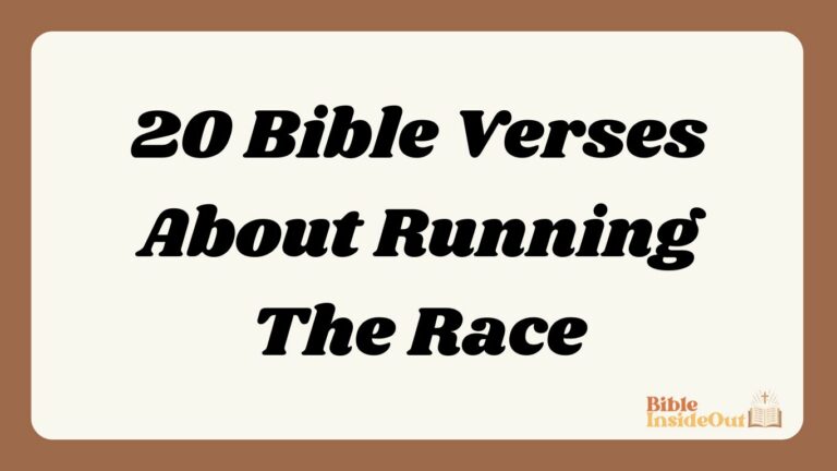 20 Bible Verses About Running The Race (With Commentary)