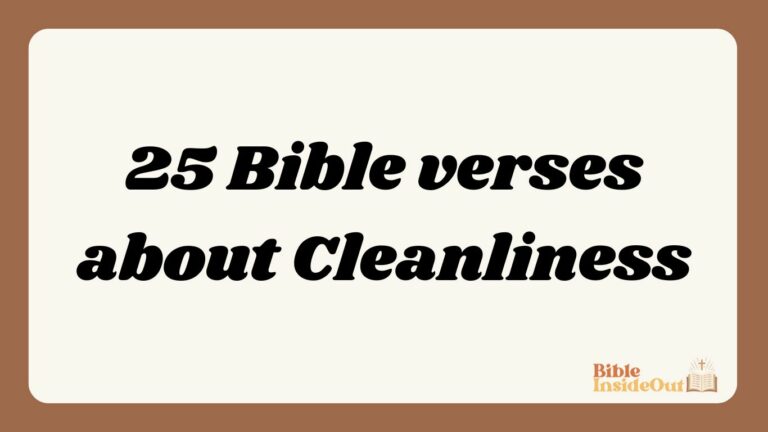 25 Bible verses about Cleanliness (With Commentary)