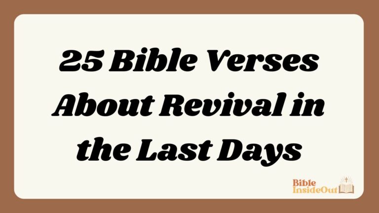 25 Bible Verses About Revival in the Last Days