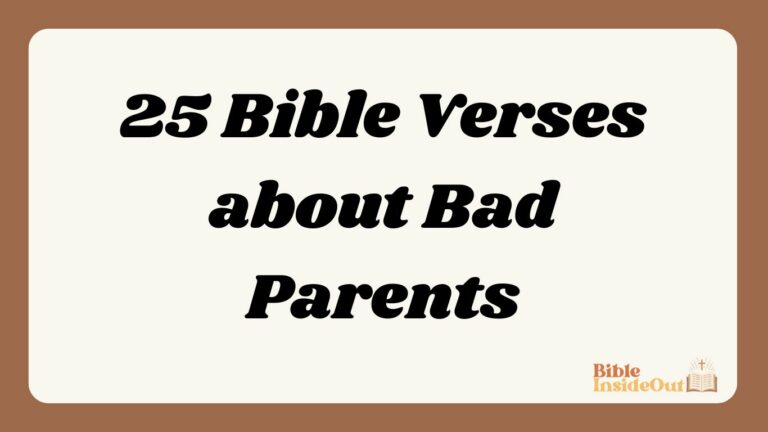 25 Bible Verses about Bad Parents (With Commentary)