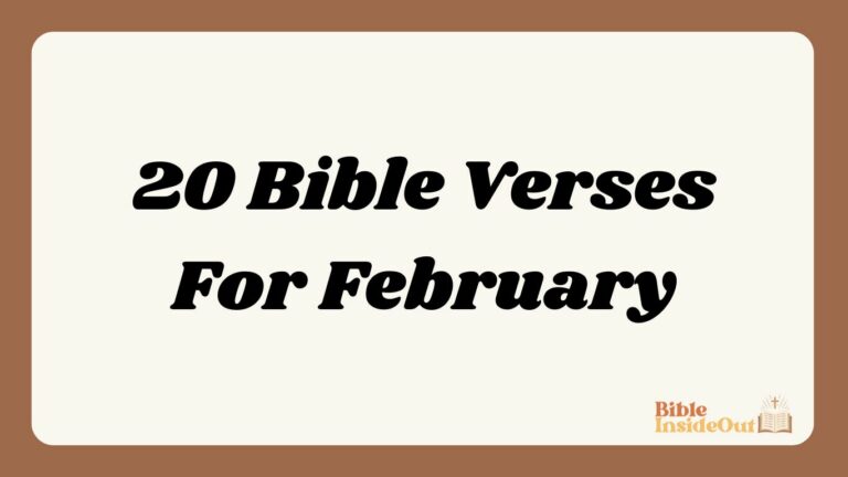 20 Bible Verses For February