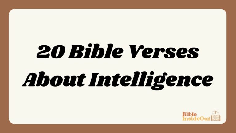 20 Bible Verses About Intelligence